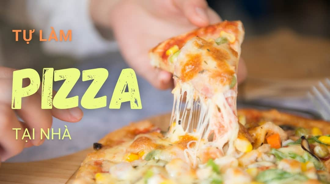 Pizza một món ăn đặc trưng nên mỗi nơi đều có một kiểu làm khác