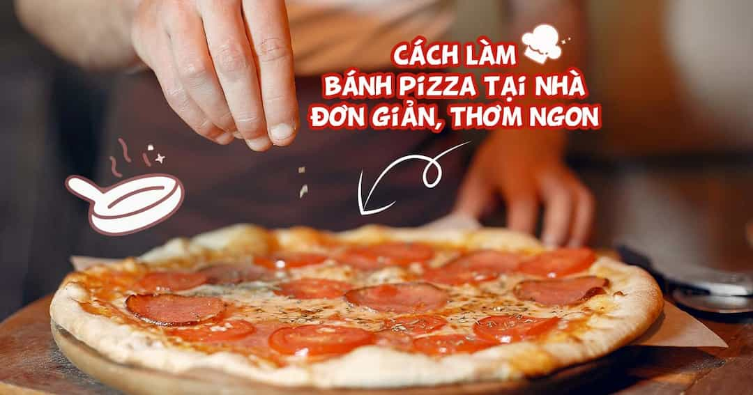 Pizza phô mai với lớp vỏ ngoài giòn tan khi làm pizza tại nhà