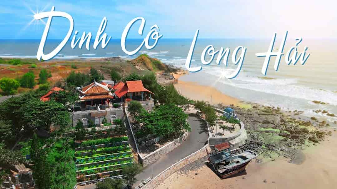 Dinh Cô nằm ở thị trấn Long Hải, Tỉnh Bà Rịa - Vũng Tàu